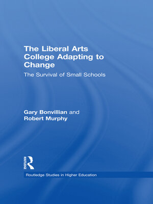 cover image of The Liberal Arts College Adapting to Change